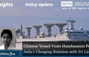 Chinese Vessel Visits Hambantota Port: India’s Changing Relations With Sri Lanka – IMPRI Impact and Policy Research Institute Chinese Vessel Visits Hambantota Port: India’s Changing Relations With Sri Lanka - IMPRI Impact and Policy Research Institute