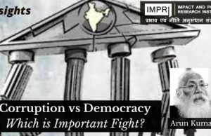 Corruption vs Democracy: Which is Important Fight? – IMPRI Impact and Policy Research Institute Corruption vs Democracy: Which is Important Fight? - IMPRI Impact and Policy Research Institute
