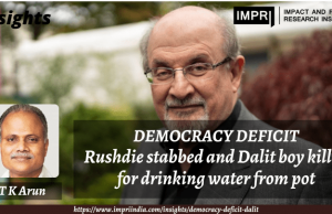 Democracy Deficit : Dalit boy killed for drinking water from pot and stabbing of Rushdie – IMPRI Impact and Policy Research Institute Democracy Deficit : Dalit boy killed for drinking water from pot and stabbing of Rushdie - IMPRI Impact and Policy Research Institute