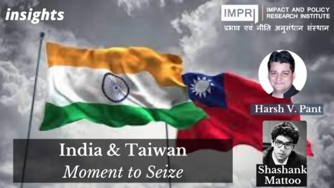 India and Taiwan: Moment to Seize – IMPRI Impact and Policy Research Institute India and Taiwan: Moment to Seize - IMPRI Impact and Policy Research Institute