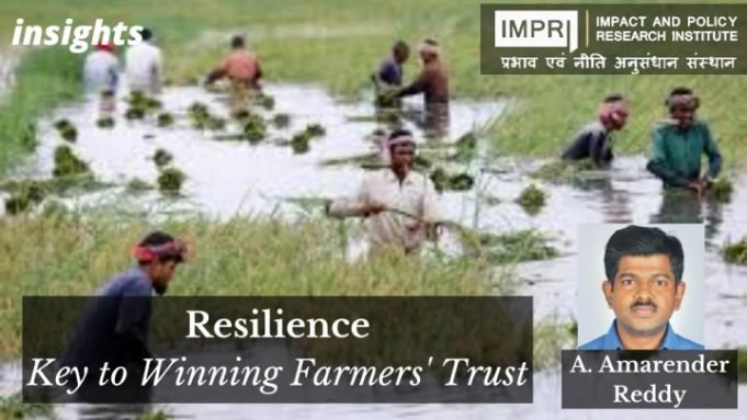Resilience: Key to Winning Farmers’ Trust – IMPRI Impact and Policy Research Institute Resilience: Key to Winning Farmers’ Trust - IMPRI Impact and Policy Research Institute