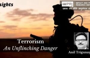 Terrorism: An Unflinching Danger – IMPRI Impact and Policy Research Institute Terrorism: An Unflinching Danger - IMPRI Impact and Policy Research Institute