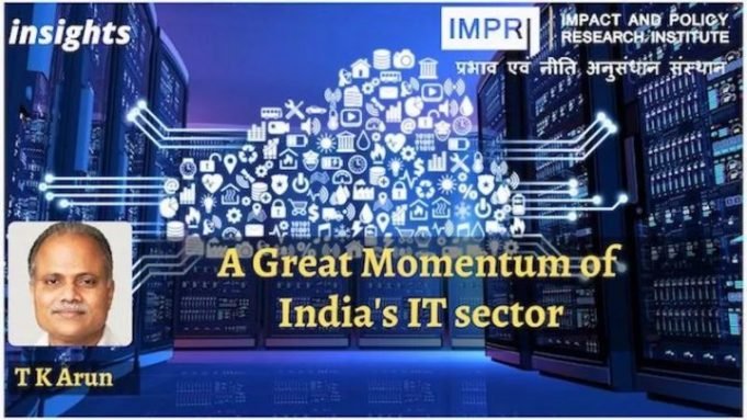 A Great Momentum of India’s IT sector – IMPRI Impact and Policy Research Institute A Great Momentum of India’s IT sector - IMPRI Impact and Policy Research Institute