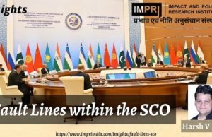 Fault Lines Within The SCO – IMPRI Impact and Policy Research Institute Fault Lines Within The SCO - IMPRI Impact and Policy Research Institute
