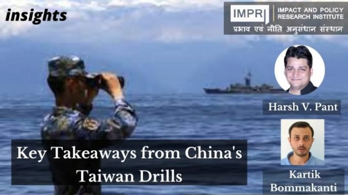 Key Takeaways from China’s Taiwan Drills – IMPRI Impact and Policy Research Institute Key Takeaways from China’s Taiwan Drills - IMPRI Impact and Policy Research Institute