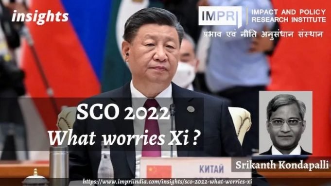 SCO 2022: What worries Xi? – IMPRI Impact and Policy Research Institute SCO 2022: What worries Xi? - IMPRI Impact and Policy Research Institute