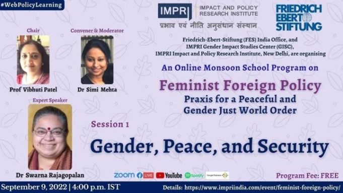 Video: Session 1- Gender, Peace, and Security | Feminist Foreign Policy: Praxis for a Peaceful and Gender Just World Order | Online Monsoon School Program | FES & IMPRI #WebPolicyLearning – IMPRI Impact and Policy Research Institute Video: Session 1- Gender, Peace, and Security | Feminist Foreign Policy: Praxis for a Peaceful and Gender Just World Order | Online Monsoon School Program | FES & IMPRI #WebPolicyLearning - IMPRI Impact and Policy Research Institute