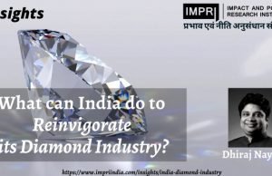 What can India do to reinvigorate its diamond industry? – IMPRI Impact and Policy Research Institute What can India do to reinvigorate its diamond industry? - IMPRI Impact and Policy Research Institute