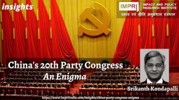 China’s 20th Party Congress: An Enigma – IMPRI Impact and Policy Research Institute China’s 20th Party Congress: An Enigma - IMPRI Impact and Policy Research Institute