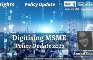 Digitising MSME – Policy Update 2022 – IMPRI Impact and Policy Research Institute Digitising MSME – Policy Update 2022 - IMPRI Impact and Policy Research Institute