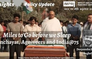 Miles To Go Before We Sleep: Panchayat, Agniveer and India@75 – IMPRI Impact and Policy Research Institute Miles To Go Before We Sleep: Panchayat, Agniveer and India@75 - IMPRI Impact and Policy Research Institute