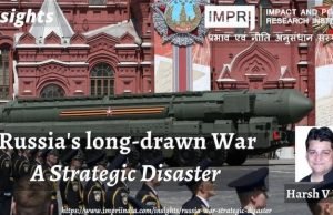 Russia’s long-drawn War: A Strategic Disaster – IMPRI Impact and Policy Research Institute Russia’s long-drawn War: A Strategic Disaster - IMPRI Impact and Policy Research Institute