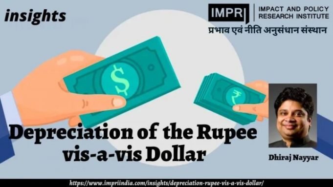 Depreciation of the Rupee vis-a-vis Dollar – IMPRI Impact and Policy Research Institute Depreciation of the Rupee vis-a-vis Dollar - IMPRI Impact and Policy Research Institute