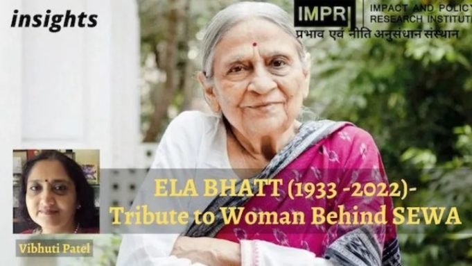 ELA BHATT (1933 – 2022) – Tribute to Woman Behind SEWA – IMPRI Impact and Policy Research Institute ELA BHATT (1933 – 2022) – Tribute to Woman Behind SEWA - IMPRI Impact and Policy Research Institute