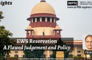 EWS Reservation: A Flawed Judgement and Policy – IMPRI Impact and Policy Research Institute EWS Reservation: A Flawed Judgement and Policy - IMPRI Impact and Policy Research Institute