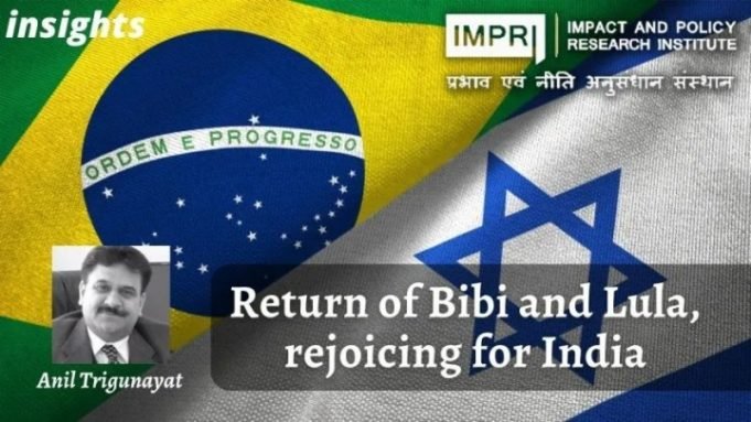 Return of Bibi and Lula, rejoicing for India – IMPRI Impact and Policy Research Institute Return of Bibi and Lula, rejoicing for India - IMPRI Impact and Policy Research Institute