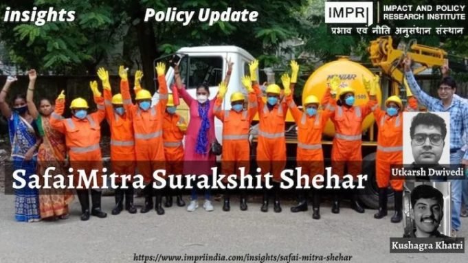 SafaiMitra Surakshit Shehar – IMPRI Impact and Policy Research Institute SafaiMitra Surakshit Shehar - IMPRI Impact and Policy Research Institute