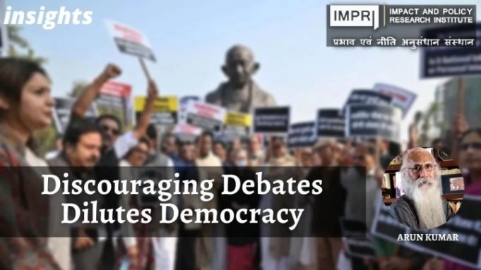 Discouraging Debates Dilutes Democracy – IMPRI Impact and Policy Research Institute Discouraging Debates Dilutes Democracy - IMPRI Impact and Policy Research Institute