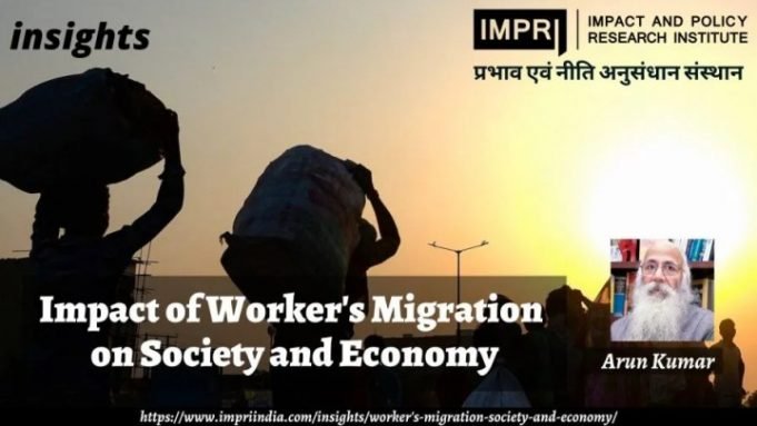 Impact of Worker’s Migration on Society and Economy – IMPRI Impact and Policy Research Institute Impact of Worker’s Migration on Society and Economy - IMPRI Impact and Policy Research Institute