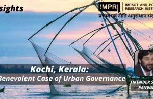 Kochi, Kerela: A Benevolent Case of Urban Governance – IMPRI Impact and Policy Research Institute Kochi, Kerela: A Benevolent Case of Urban Governance - IMPRI Impact and Policy Research Institute