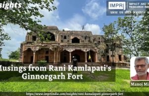 Musings from Rani Kamlapati’s Ginnorgarh Fort – IMPRI Impact and Policy Research Institute Musings from Rani Kamlapati’s Ginnorgarh Fort - IMPRI Impact and Policy Research Institute