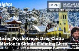 Rising Psychotropic Drug Chitta Addiction in Shimla Claiming Lives – IMPRI Impact and Policy Research Institute Rising Psychotropic Drug Chitta Addiction in Shimla Claiming Lives - IMPRI Impact and Policy Research Institute