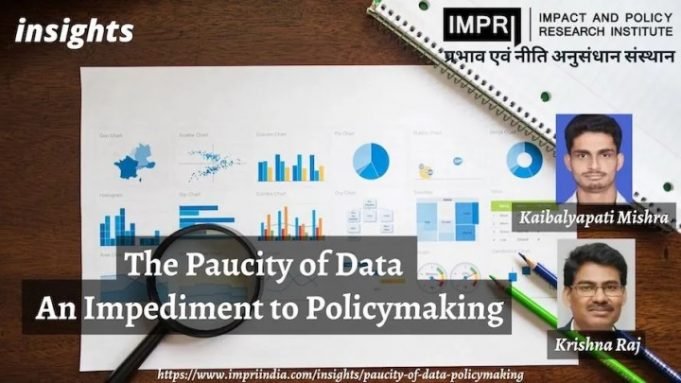 The Paucity of Data: An Impediment to Policymaking – IMPRI Impact and Policy Research Institute The Paucity of Data: An Impediment to Policymaking - IMPRI Impact and Policy Research Institute