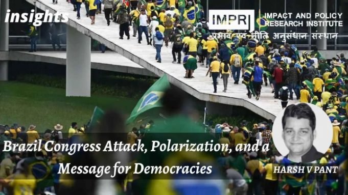 Brazil Congress Attack, Polarization and a Message for Democracies – IMPRI Impact and Policy Research Institute Brazil Congress Attack, Polarization and a Message for Democracies - IMPRI Impact and Policy Research Institute