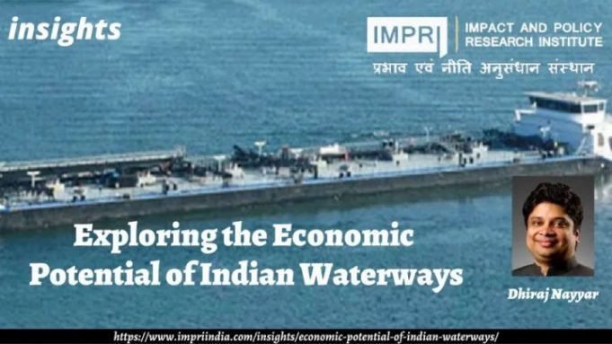 Exploring the Economic Potential of Indian Waterways – IMPRI Impact and Policy Research Institute Exploring the Economic Potential of Indian Waterways - IMPRI Impact and Policy Research Institute