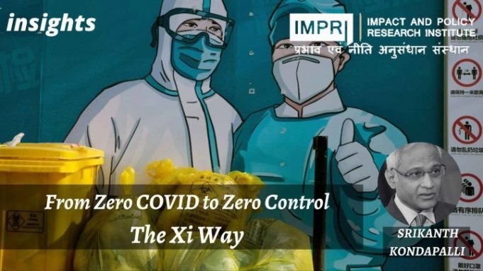 From Zero COVID to Zero Control: The Xi Way – IMPRI Impact and Policy Research Institute From Zero COVID to Zero Control: The Xi Way - IMPRI Impact and Policy Research Institute