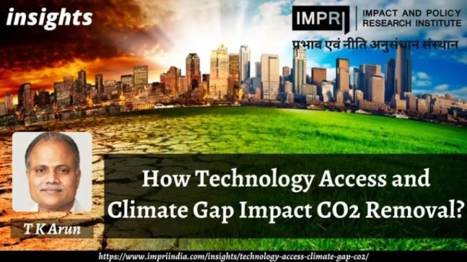 How Technology Access and Climate Gap Impact CO2 Removal? – IMPRI Impact and Policy Research Institute How Technology Access and Climate Gap Impact CO2 Removal? - IMPRI Impact and Policy Research Institute