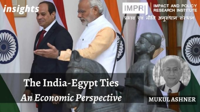 The India-Egypt Ties: An Economic Perspective – IMPRI Impact and Policy Research Institute The India-Egypt Ties: An Economic Perspective - IMPRI Impact and Policy Research Institute