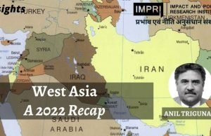 West Asia: A 2022 Recap – IMPRI Impact and Policy Research Institute West Asia: A 2022 Recap - IMPRI Impact and Policy Research Institute