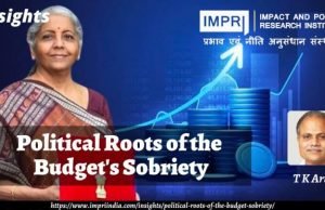 Political Roots of the Budget’s Sobriety – IMPRI Impact and Policy Research Institute Political Roots of the Budget’s Sobriety - IMPRI Impact and Policy Research Institute