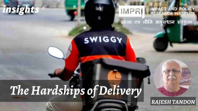 The Hardships of Delivery – IMPRI Impact and Policy Research Institute The Hardships of Delivery - IMPRI Impact and Policy Research Institute