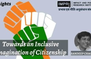 Towards an Inclusive Imagination of Citizenship – IMPRI Impact and Policy Research Institute Towards an Inclusive Imagination of Citizenship - IMPRI Impact and Policy Research Institute