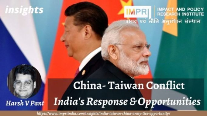 China- Taiwan Conflict: India’s Response & Opportunities – IMPRI Impact and Policy Research Institute China- Taiwan Conflict: India’s Response & Opportunities - IMPRI Impact and Policy Research Institute