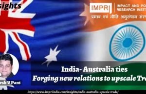 India- Australia ties: Forging New Relations to Upscale Trade – IMPRI Impact and Policy Research Institute India- Australia ties: Forging New Relations to Upscale Trade - IMPRI Impact and Policy Research Institute