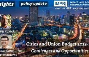 Cities and Union Budget 2023-24: Challenges and Opportunities – IMPRI Impact and Policy Research Institute Cities and Union Budget 2023-24: Challenges and Opportunities - IMPRI Impact and Policy Research Institute