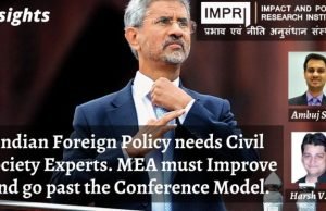 Indian Foreign Policy needs Civil Society Experts. MEA must Improve and go past the Conference Model. – IMPRI Impact and Policy Research Institute Indian Foreign Policy needs Civil Society Experts. MEA must Improve and go past the Conference Model. - IMPRI Impact and Policy Research Institute