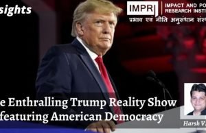 The Enthralling Trump Reality Show Featuring American Democracy – IMPRI Impact and Policy Research Institute The Enthralling Trump Reality Show Featuring American Democracy - IMPRI Impact and Policy Research Institute