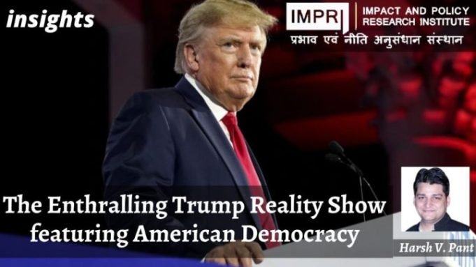 The Enthralling Trump Reality Show Featuring American Democracy – IMPRI Impact and Policy Research Institute The Enthralling Trump Reality Show Featuring American Democracy - IMPRI Impact and Policy Research Institute