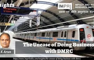 The Unease of Doing Business with DMRC – IMPRI Impact and Policy Research Institute The Unease of Doing Business with DMRC - IMPRI Impact and Policy Research Institute