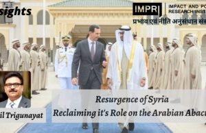 Resurgence of Syria: Reclaiming it’s Role on the Arabian Abacus – IMPRI Impact and Policy Research Institute Resurgence of Syria: Reclaiming it’s Role on the Arabian Abacus - IMPRI Impact and Policy Research Institute
