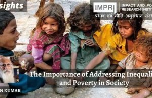 The Importance of Addressing Inequality and Poverty in Society – IMPRI Impact and Policy Research Institute The Importance of Addressing Inequality and Poverty in Society - IMPRI Impact and Policy Research Institute
