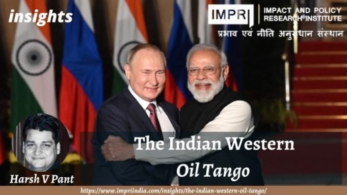 The Indian-Western Oil Tango – IMPRI Impact and Policy Research Institute The Indian-Western Oil Tango - IMPRI Impact and Policy Research Institute