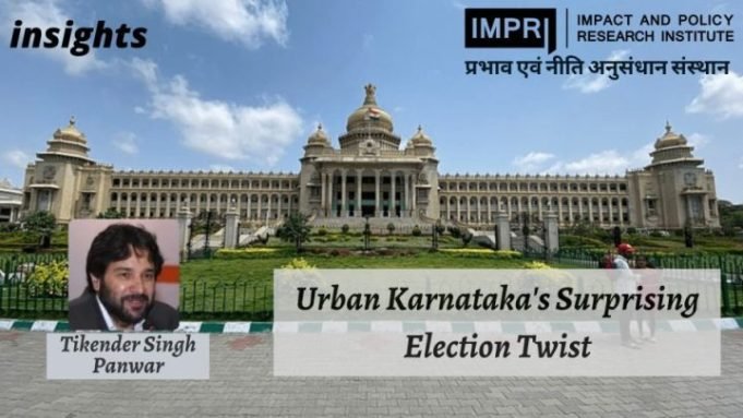 Urban Karnataka’s Surprising Election Twist – IMPRI Impact and Policy Research Institute Urban Karnataka’s Surprising Election Twist - IMPRI Impact and Policy Research Institute