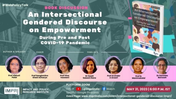Video: An Intersectional Gendered Discourse on Empowerment During Pre and Post COVID-19 Pandemic – IMPRI Impact and Policy Research Institute Video: An Intersectional Gendered Discourse on Empowerment During Pre and Post COVID-19 Pandemic - IMPRI Impact and Policy Research Institute