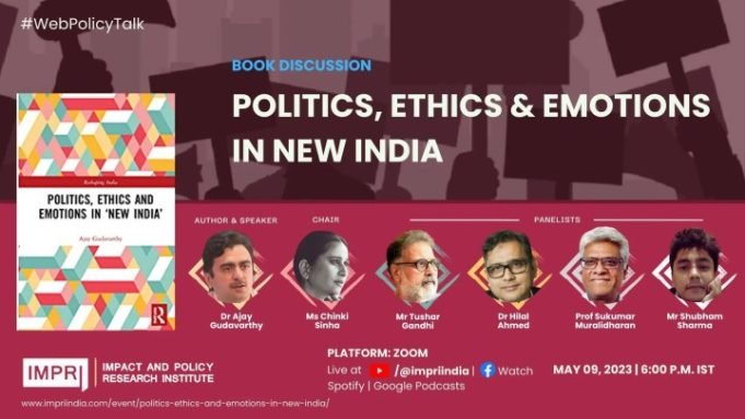 Video: Politics, Ethics and Emotions in New India – IMPRI Impact and Policy Research Institute Video: Politics, Ethics and Emotions in New India - IMPRI Impact and Policy Research Institute