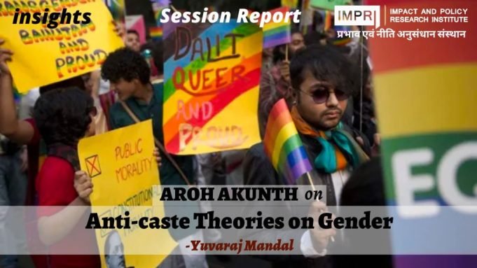 Anti-caste Theories on Gender – IMPRI Impact and Policy Research Institute Anti-caste Theories on Gender - IMPRI Impact and Policy Research Institute
